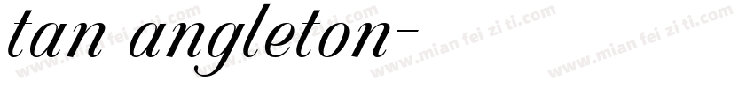 tan angleton字体转换